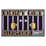 Montana Cans "Don't Get Busted" Mat